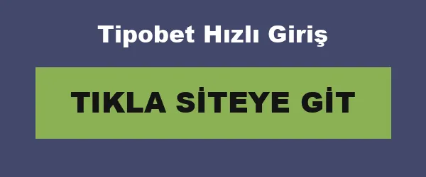Tipobet Hızlı Giriş infografik